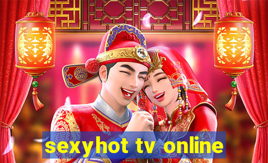 sexyhot tv online